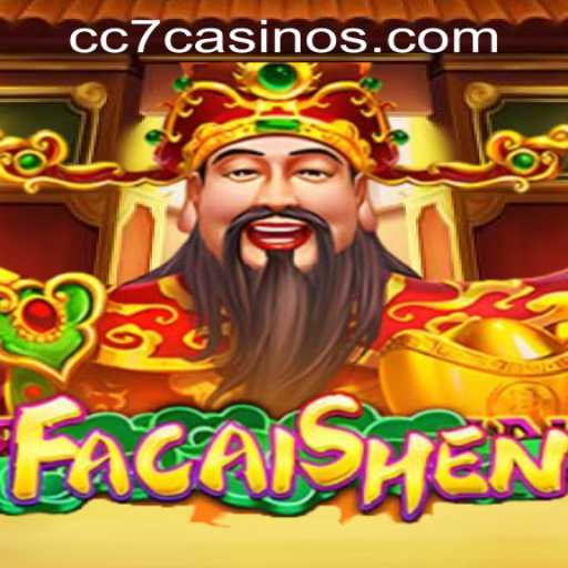 Exploring FaCaiShen: A Premier Game at CC7 Online Casino